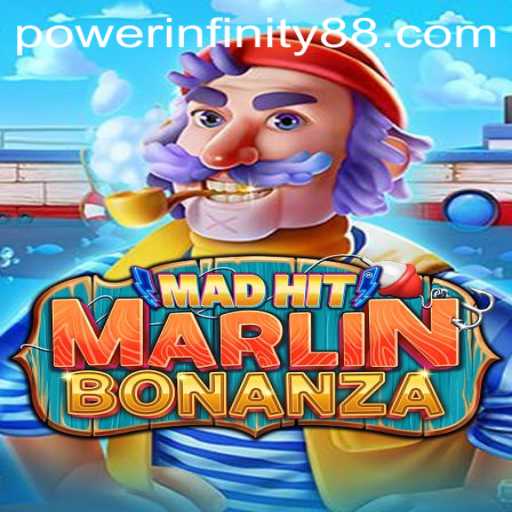 Exploring the Thrills of MadHitMarlinBonanza: Power Infinity Unleashed
