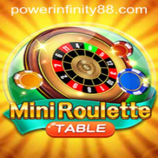 Discover the Thrill of MiniRoulette: Embrace the Excitement of POWER INFINITY
