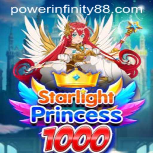 Exploring StarlightPrincess1000: Dive into the POWER INFINITY Adventure