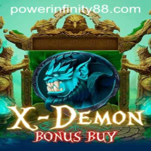 Unleashing the Thrills of XDemonBonusBuy with POWER INFINITY